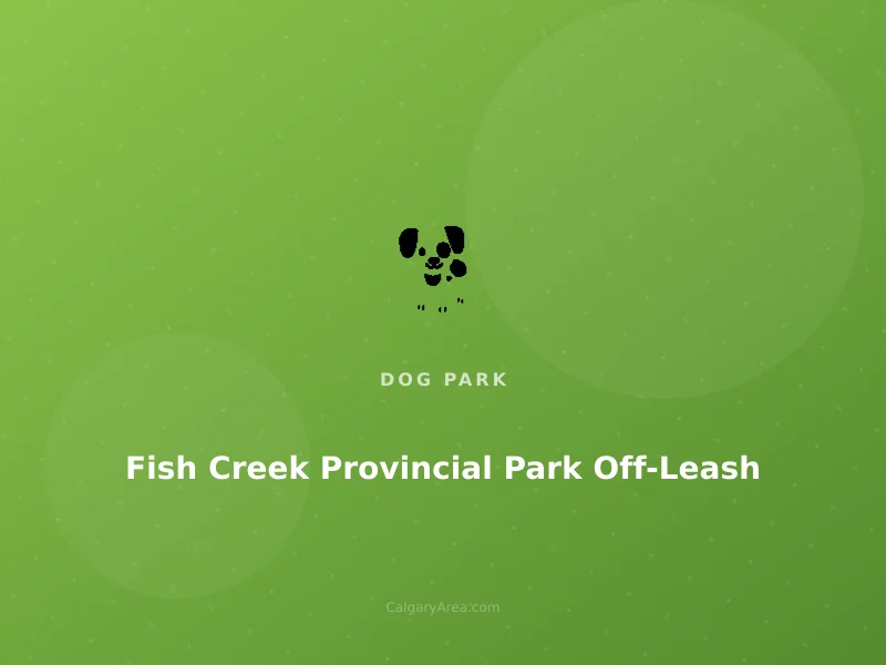Fish Creek Provincial Park Off-Leash