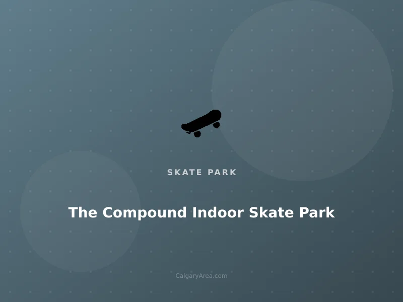 The Compound Indoor Skate Park - cover photo